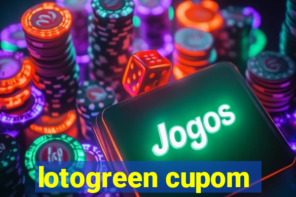 lotogreen cupom